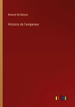 Histoire de l'empereur