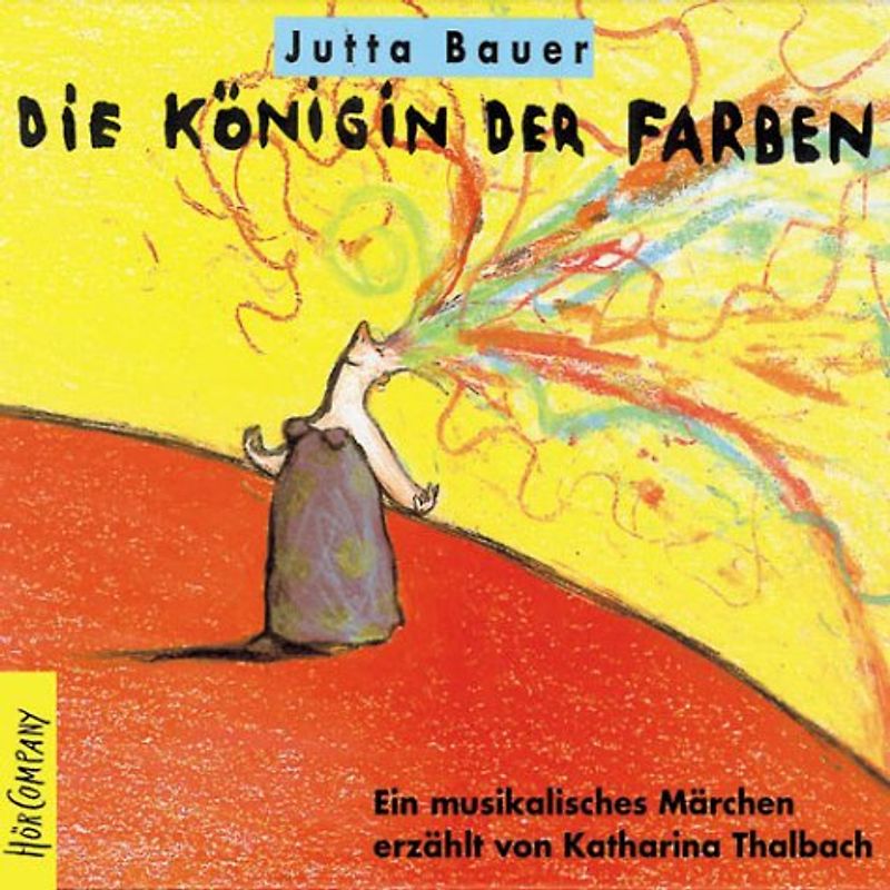 Die Königin der Farben. Ein musikalisches Märchen