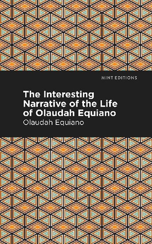 The Interesting Narrative of the Life of Olaudah Equiano