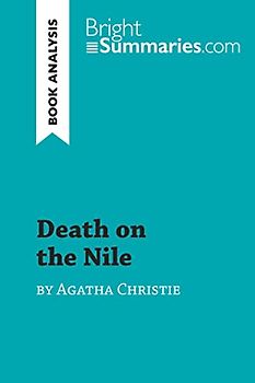 Death on the Nile by Agatha Christie (Book Analysis): Detailed Summary, Analysis and Reading Guide (BrightSummaries.com)