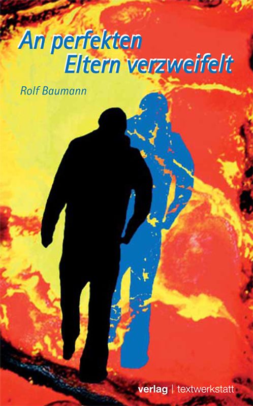 An perfekten Eltern verzweifelt