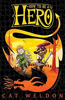 How to Be a Hero: Tales from a Terrible Viking (How to Be a Hero, 1)