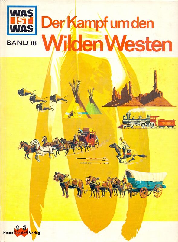 Was ist was, Band 018: Der Wilde Westen