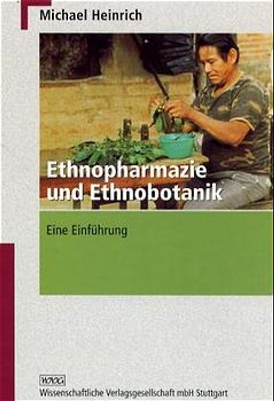 Ethnopharmazie und Ethnobotanik