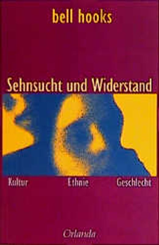 Sehnsucht und Widerstand