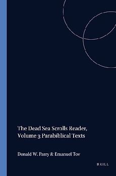 The Dead Sea Scrolls Reader, Volume 3 Parabiblical Texts