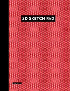3D Sketch Pad: Isometric Graph Paper For 3D Designs, Logo, Architecture, Landscaping, Maths Geometry And More (8.5” x 11”)