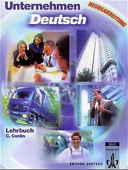 Unternehmen Deutsch. Ein berufsorientiertes Grundstufenlehrwerk