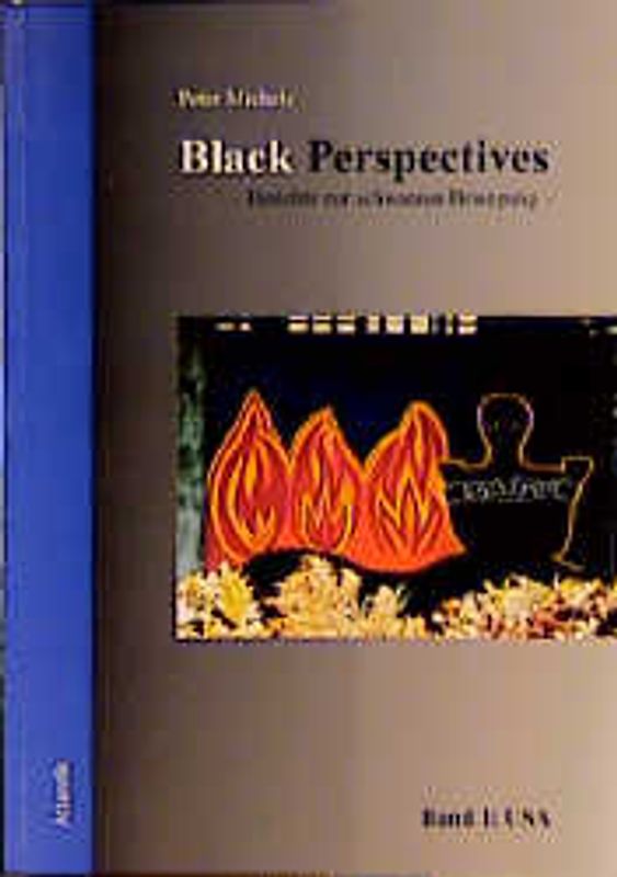 Black Perspectives - Berichte zur schwarzen Bewegung / USA