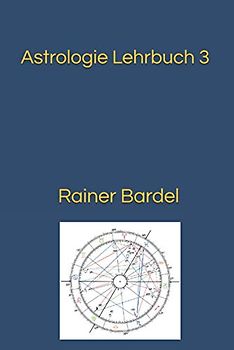 Astrologie Lehrbuch 3
