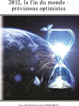 2012, la fin du monde - les prévisions optimistes