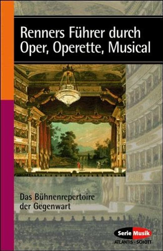 Renners Führer durch Oper, Operette, Musikal