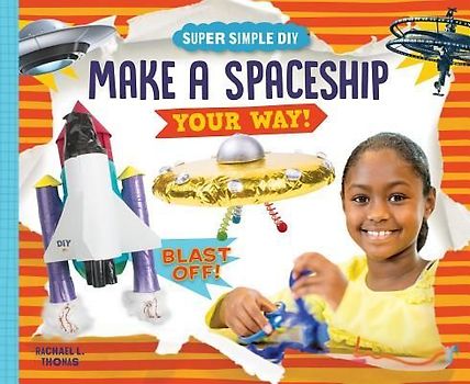 Make a Spaceship Your Way!