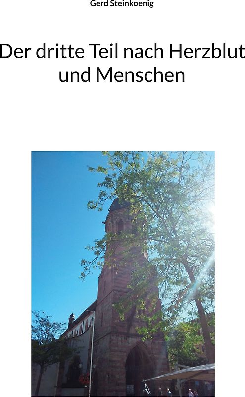 Der dritte Teil nach Herzblut und Menschen