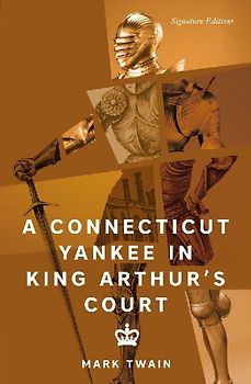 A Connecticut Yankee in King Arthur's Court
