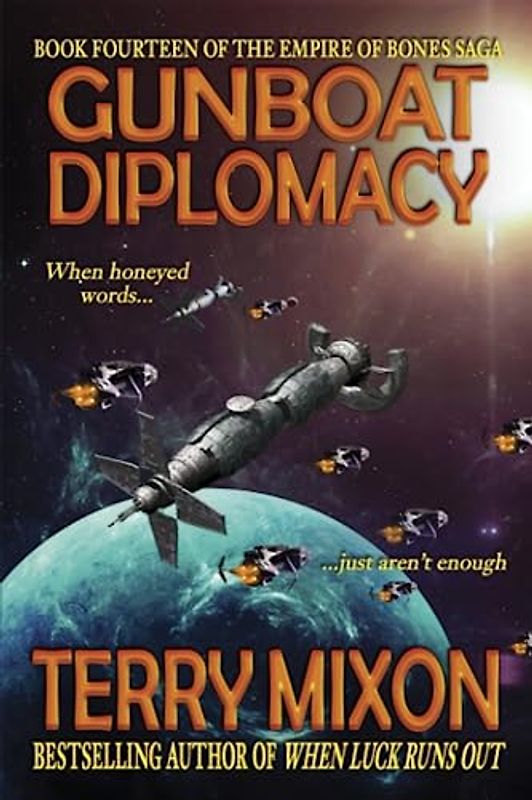 Gunboat Diplomacy (Book 14 of The Empire of Bones Saga)