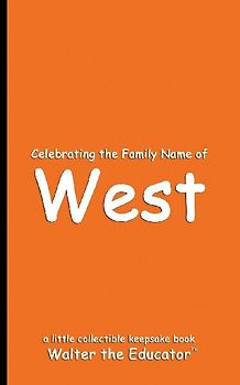 Celebrating the Family Name of West