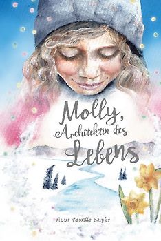 Molly, Architektin des Lebens