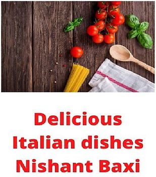 Delicious Italian dishes