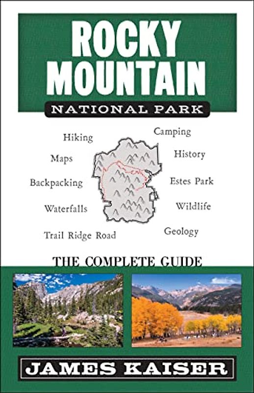 Rocky Mountain National Park: The Complete Guide