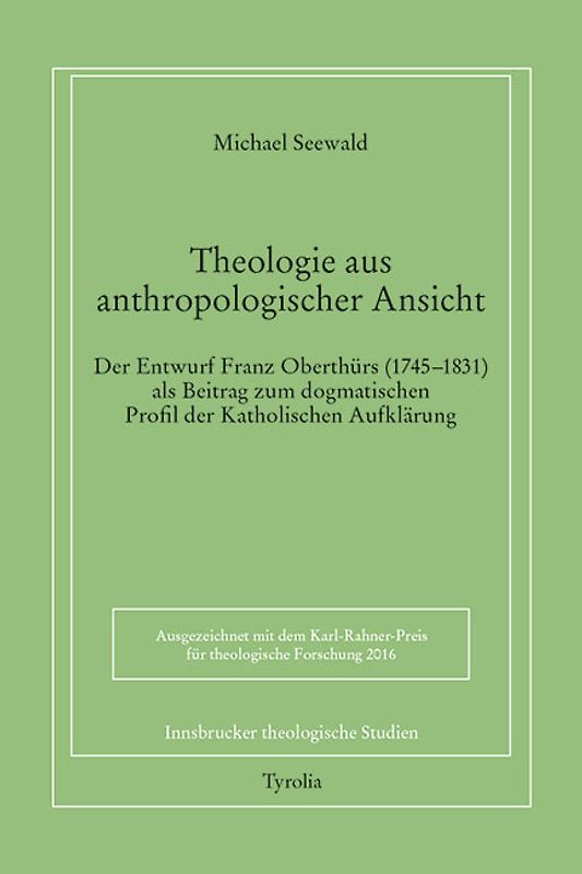 Theologie aus anthropologischer Ansicht.