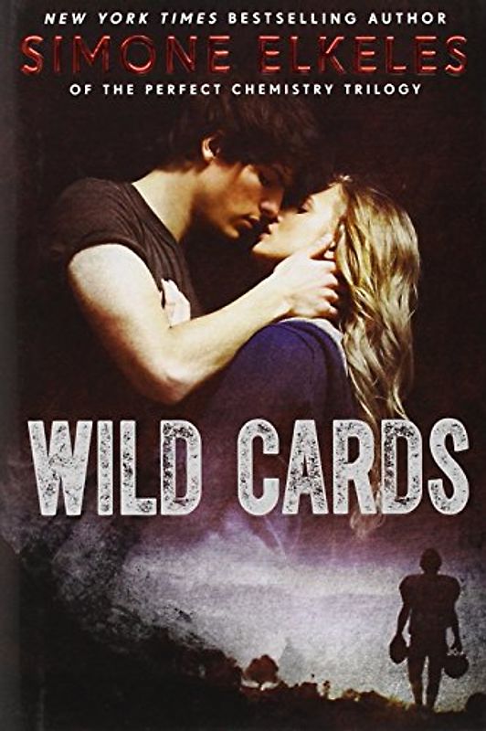 Wild Cards - Elkeles, Simone