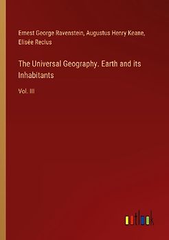 The Universal Geography. Earth and its Inhabitants