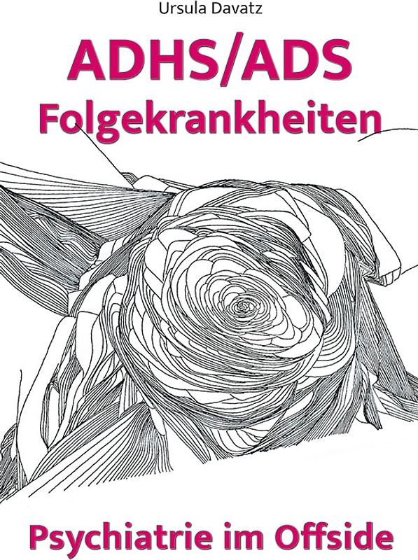 ADHS/ADS Folgekrankheiten