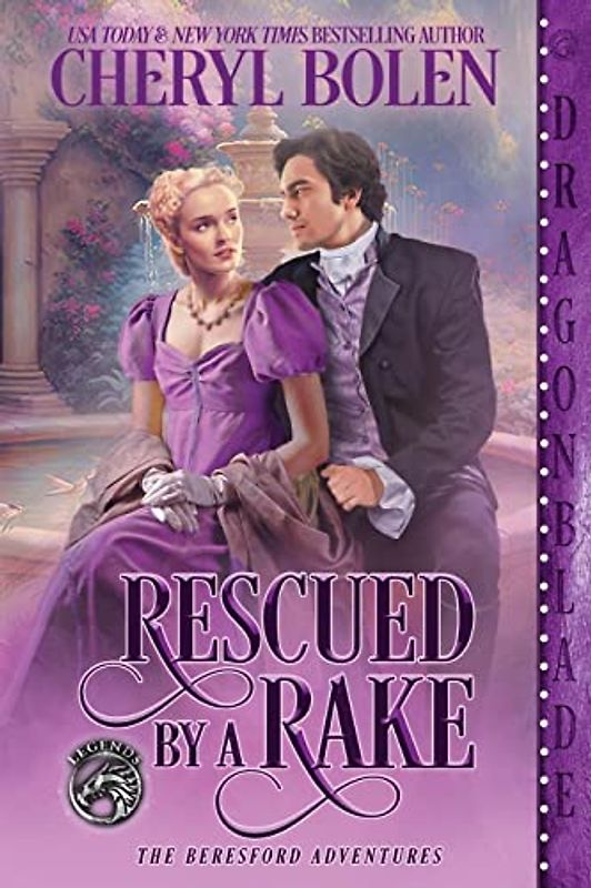 Rescued by a Rake (The Beresford Adventures, Band 4)