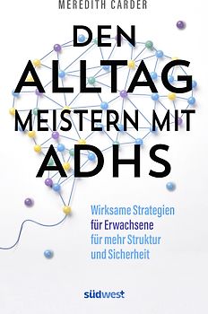 Den Alltag meistern mit ADHS