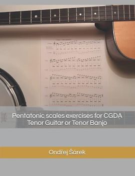 Pentatonic scales exercises for CGDA Tenor Guitar or Tenor Banjo