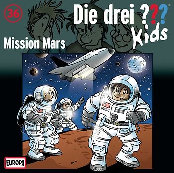 Die drei ??? Kids: Folge 36 - Mission Mars