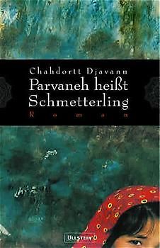 Parvaneh heißt Schmetterling