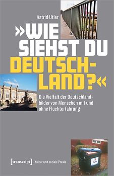 »Wie siehst Du Deutschland?«