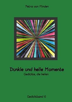 Verbundenheit / Dunkle und helle Momente