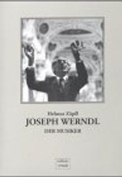 Joseph Werndl. Der Musiker