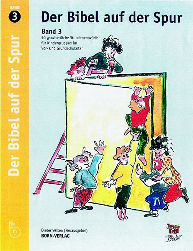 Der Bibel auf der Spur. Band 2