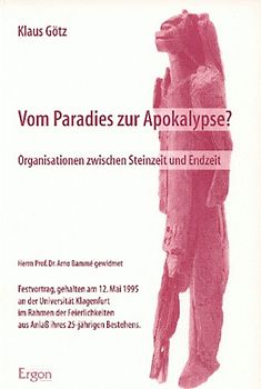 Vom Paradies zur Apokalypse?