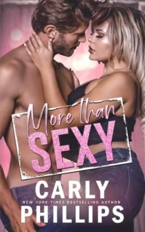 More than Sexy (Dare to Love, Band 8)