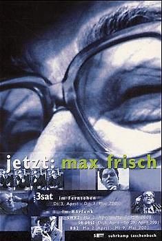 jetzt: max frisch