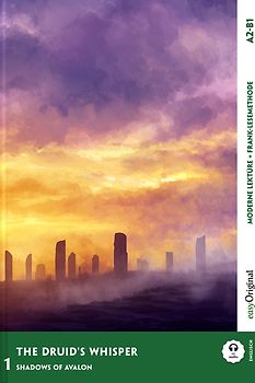 The Druid's Whisper - Englische Krimi-Lektüre A2-B1 (+ Audio-Online)