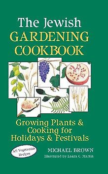 The Jewish Gardening Cookbook
