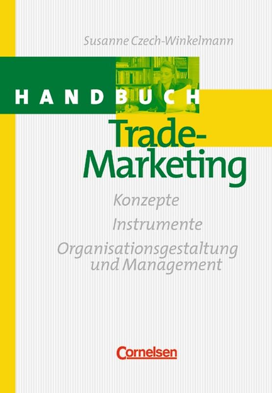 Handbücher Unternehmenspraxis / Handbuch Trade-Marketing