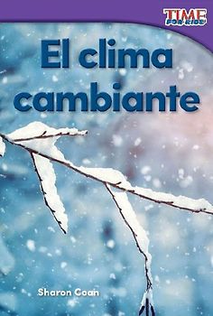 El Clima Cambiante
