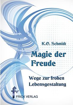Magie der Freude
