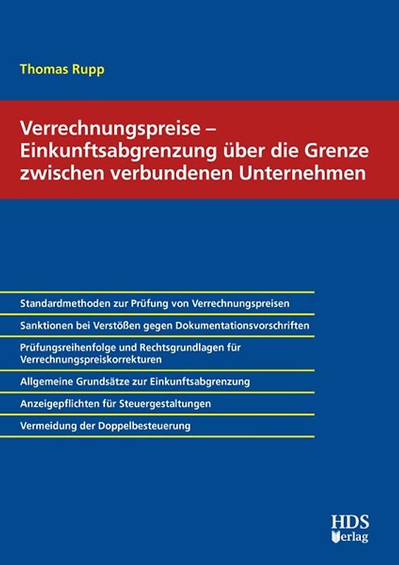 Verrechnungspreise – Einkunftsabgrenzung über die Grenze zwischen verbundenen Unternehmen