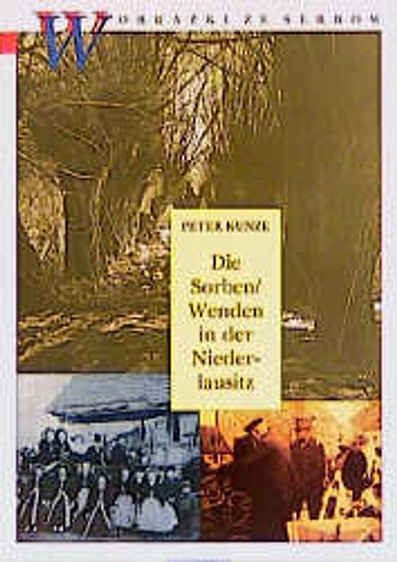 Die Sorben /Wenden in der Niederlausitz