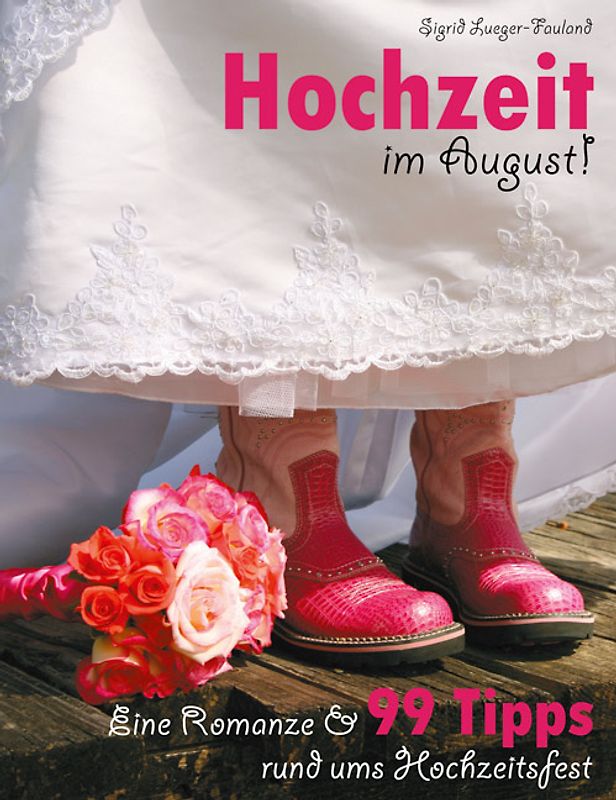 Hochzeit im August!