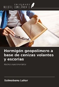 Hormigón geopolímero a base de cenizas volantes y escorias