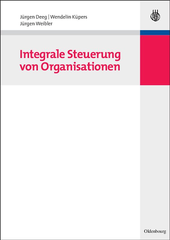 Integrale Steuerung von Organisationen